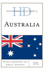 Title: Historical Dictionary of Australia, Author: Norman Abjorensen