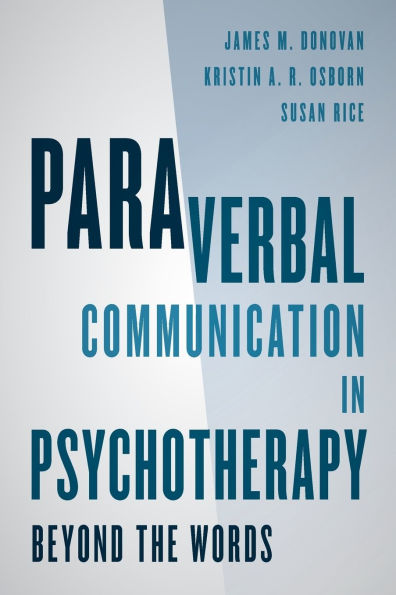 Paraverbal Communication Psychotherapy: Beyond the Words