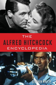 The Alfred Hitchcock Encyclopedia