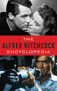 Title: The Alfred Hitchcock Encyclopedia, Author: Stephen Whitty