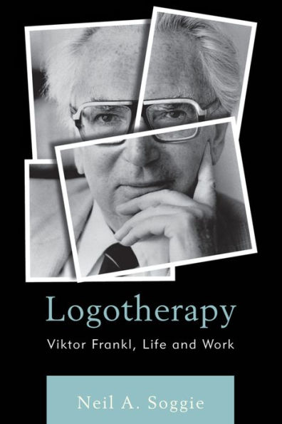 Logotherapy: Viktor Frankl, Life and Work