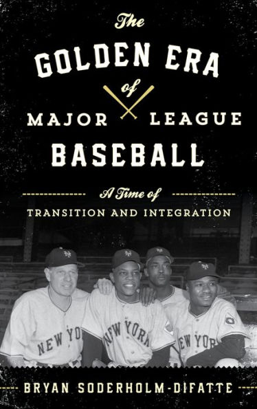 The Golden Era of Major League Baseball: A Time Transition and Integration