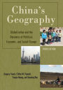 China's Geography: Globalization and the Dynamics of Political, Economic, and Social Change / Edition 3
