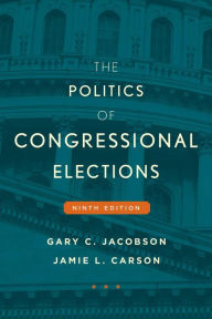 Title: The Politics of Congressional Elections / Edition 9, Author: Gary C. Jacobson
