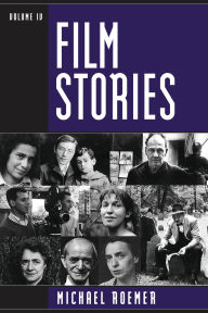 Title: Film Stories: Volume IV, Author: Michael Roemer