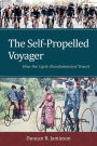 The Self-Propelled Voyager: How the Cycle Revolutionized Travel