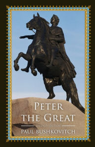 Title: Peter the Great, Author: Paul Bushkovitch