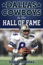 Dallas Cowboys in the Hall of Fame: Their Remarkable Journeys to Canton