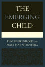 The Emerging Child