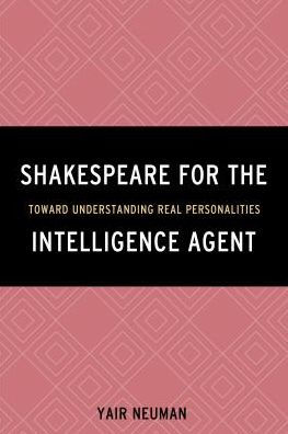 Shakespeare for the Intelligence Agent: Toward Understanding Real Personalities