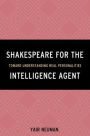 Shakespeare for the Intelligence Agent: Toward Understanding Real Personalities