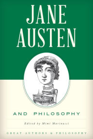 Title: Jane Austen and Philosophy, Author: Mimi Marinucci