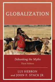 Title: Globalization: Debunking the Myths, Author: Lui Hebron