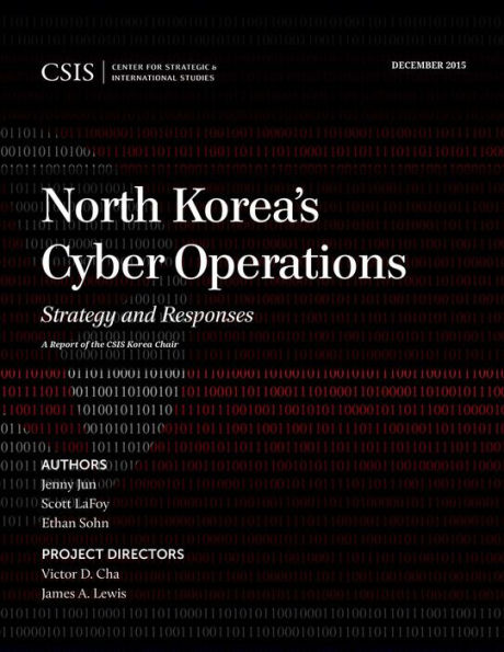 North Korea's Cyber Operations: Strategy and Responses