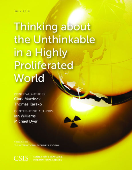 Thinking about the Unthinkable a Highly Proliferated World