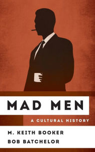 Free download ebooks for pda Mad Men: A Cultural History English version