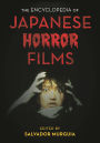 The Encyclopedia of Japanese Horror Films