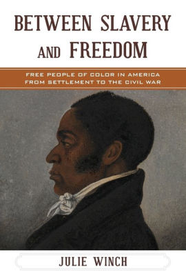 Between Slavery And Freedom Free People Of Color In