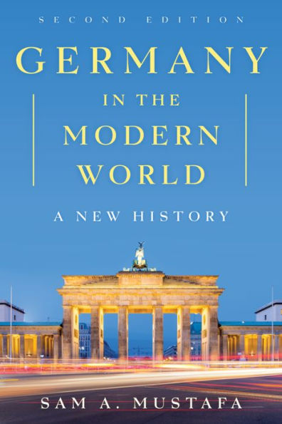 Germany the Modern World: A New History