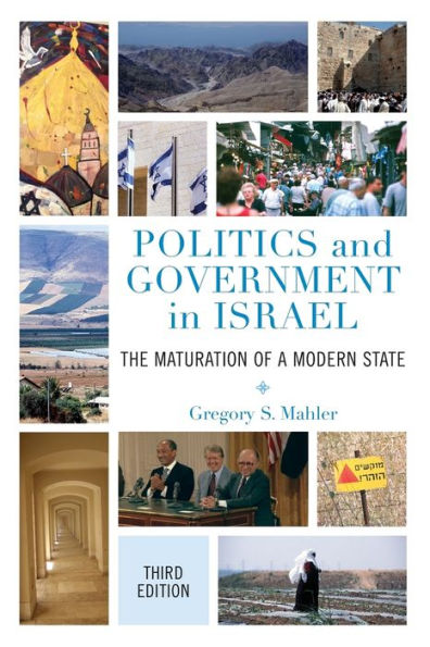 Politics and Government in Israel: The Maturation of a Modern State / Edition 3