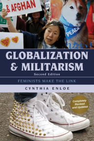 Ebooks download pdf free Globalization and Militarism: Feminists Make the Link by Cynthia Enloe 9781442265448 MOBI CHM in English