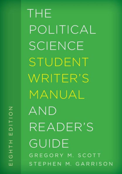 The Political Science Student Writer's Manual and Reader's Guide