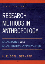 Title: Research Methods in Anthropology: Qualitative and Quantitative Approaches, Author: H. Russell Bernard University of Florida