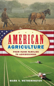 Free audio books to download American Agriculture: From Farm Families to Agribusiness 