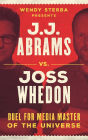 J.J. Abrams vs. Joss Whedon: Duel for Media Master of the Universe