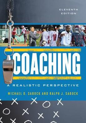 Coaching: A Realistic Perspective / Edition 11