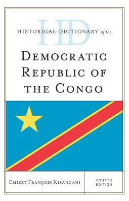 Historical Dictionary of the Democratic Republic Congo