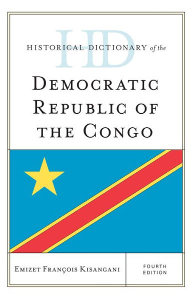 Historical Dictionary of the Democratic Republic of the Congo
