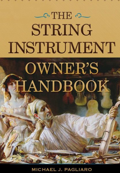 The String Instrument Owner's Handbook