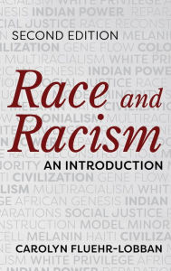 Title: Race and Racism: An Introduction, Author: Carolyn Fluehr-Lobban Rhode Island College; aut