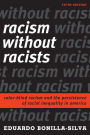 Racism without Racists: Color-Blind Racism and the Persistence of Racial Inequality in America