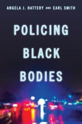 Policing Black Bodies: How Black Lives Are Surveilled and How to Work for Change