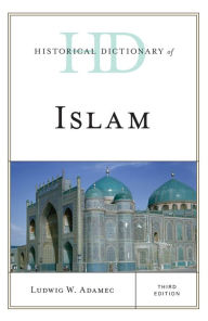 Title: Historical Dictionary of Islam, Author: Ludwig W. Adamec