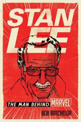 Stan Lee: The Man behind Marvel