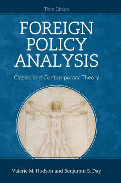 Foreign Policy Analysis: Classic and Contemporary Theory