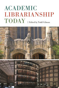 Title: Academic Librarianship Today, Author: Beverly P. Lynch