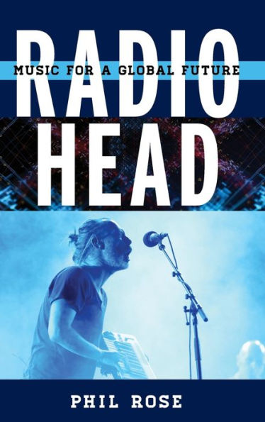 Radiohead: Music for a Global Future