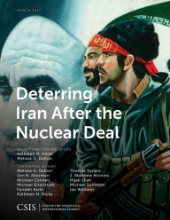 Title: Deterring Iran after the Nuclear Deal, Author: Kathleen H. Hicks