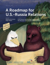 Title: A Roadmap for U.S.-Russia Relations, Author: Andrey Kortunov