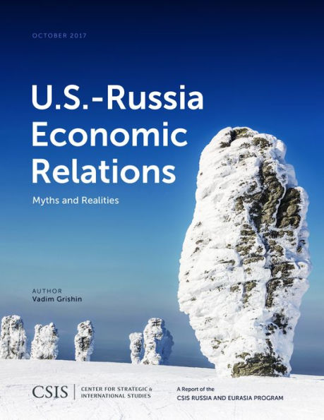 U.S.-Russia Economic Relations: Myths and Realities