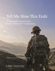Title: Tell Me How This Ends: Military Advice, Strategic Goals, and the 