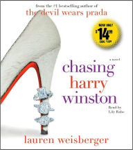 Title: Chasing Harry Winston, Author: Lauren Weisberger