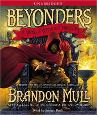 Title: A World Without Heroes (Beyonders Series #1), Author: Brandon Mull