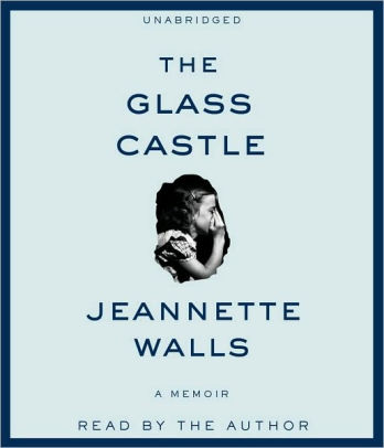 Title: The Glass Castle, Author: Jeannette Walls