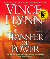 Title: Transfer of Power (Mitch Rapp Series #1), Author: Vince Flynn