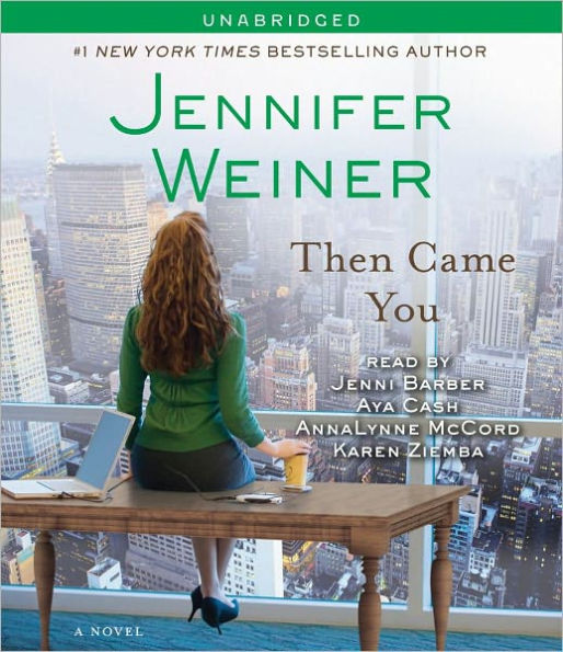 Then Came You: A Novel